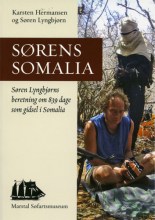Karsten Hermansen og Søren Lyngbjørn: Sørens Somalia
